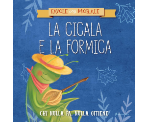 Libro 'La Cicala e la Formica' Mangiafuoco
